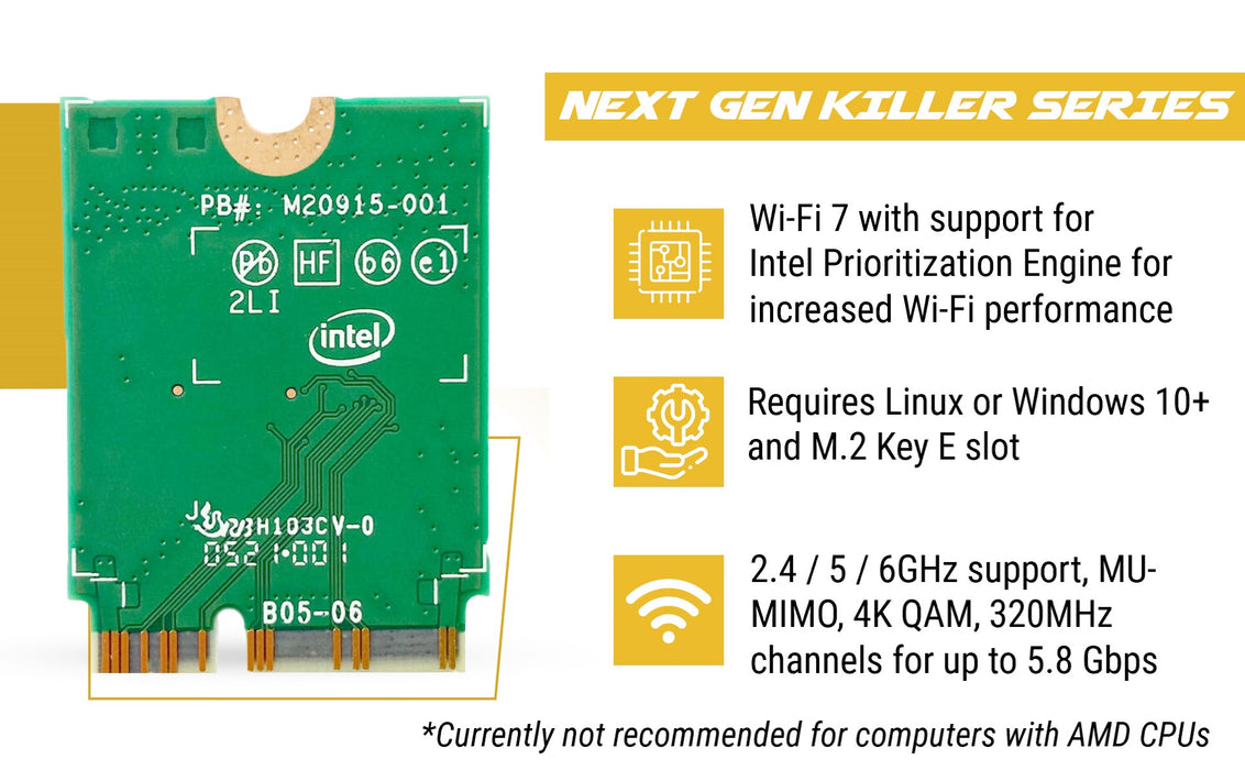 Intel BE1750x Killer Series Upgraded BE200 WiFi 7 Card | Gaming WiFi Adapter | M.2 PCIe WiFi Card | 5.8 Gbps 320MHz 4K QAM | Supports Bluetooth 5.4 & Intel PC with Windows 10/11